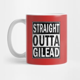 Straight Outta Gilead Mug